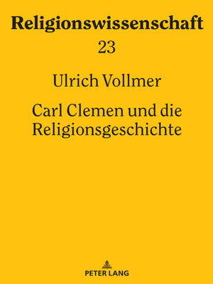cover image of Carl Clemen und die Religionsgeschichte